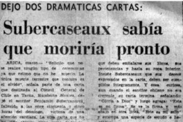 Subercaseaux sabía que moriría pronto.