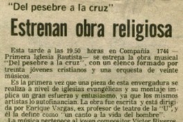 Estrenan obra religiosa.