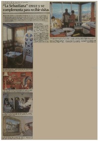 La Sebastiana" crece y se complementa para recibir visitas