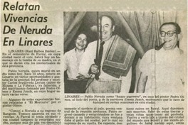 Relatan vivencias de Neruda en Linares