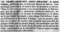 El tiempo detenido abrió espacios".