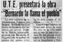 U. T. E. presentará la obra "Bernardo lo llama el pueblo".
