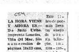 La hora viene y ahora es.