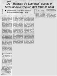 De "mansión de luchuza" cuenta el director de la versión que hará el Tiara.