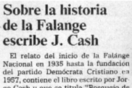 Sobre la historia de la falange escribe J. Cash.