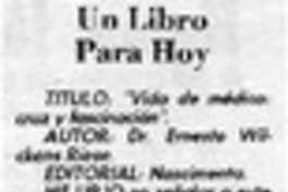 "Vida de médico: cruz y fascinación"