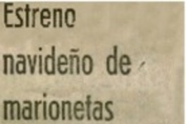 Estreno navideño de marionetas.