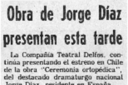 Obra de Jorge Díaz presentan esta tarde.