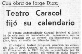 Teatro caracol fijó su calendario.