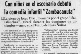 Con niños en el escenario debutó la comedia infantil "zambacanuta".