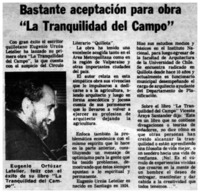 Bastante aceptación para obra "La Tranquilidad del Campo".