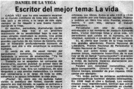 Escritor del mejor tema: la vida.