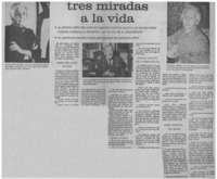 Tres miradas a la vista : [entrevista]