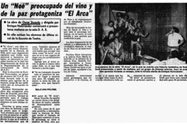 Un "Noé" preocupado del vino y de la paz protagoniza "El Arca".