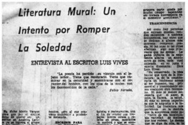 Literatura mural: un intento por romper la soledad : [entrevistas]