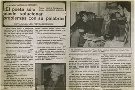 "El poeta sólo puede solucionar problemas con su palabra" : [entrevistas]