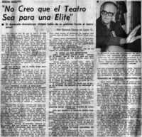 "No creo que el teatro sea para la elite" : [entrevistas]
