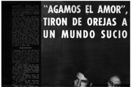 "Agamos el amor" tiron de orejas a un mundo sucio