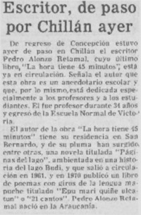 Escritor, de paso por Chillán ayer.