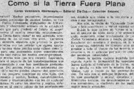 Como si la tierra fuera plana.