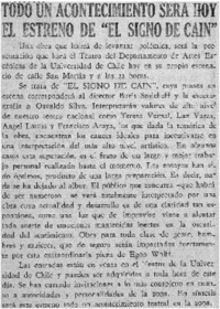 Todo un acontecimientos sera hoy el estreno de "El signo de Caín".
