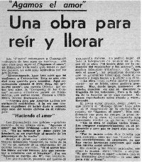 Una obra para reír y llorar.