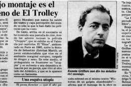 Un complejo montaje es el nuevo estreno de el Trolley