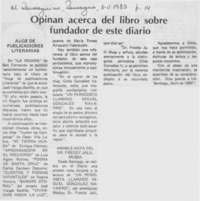 Opinan acerca del libro sobre fundador de este diario.