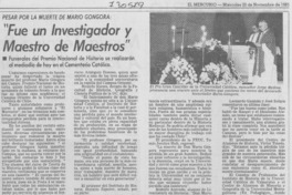 Fue un investigador y maestro de mestros".