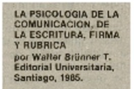 La Psicología de la comunicación, de la escritura, firma y rubrica