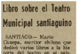 Libro sobre el teatro Municipal santiaguino.