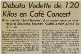 Debuta vedette de 120 kilos en café concert.