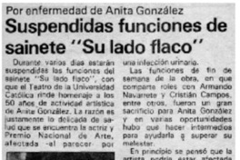 Suspendidas funciones de sainete "Su lado flaco".