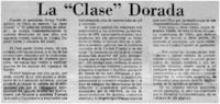 La "Clase Dorada".