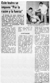 Este teatro se impone "por la razón y la fuerza".