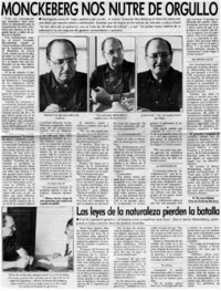 Monckeberg nos nutre de orgullo : [entrevistas]