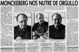 Monckeberg nos nutre de orgullo : [entrevistas]