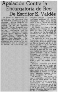 Apelación contra la encargatoria de reo de escritor S. Valdés.