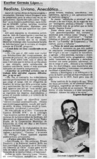 Realísta, liviano, anecdótico : [entrevistas]