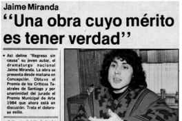 "Una obra cuyo mérito es tener verdad" : [entrevistas]