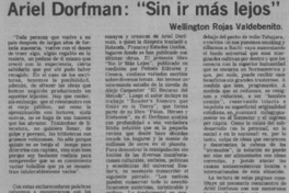 Ariel Dorfman "Sin ir más lejos"