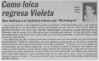 Como loica regresa Violeta.