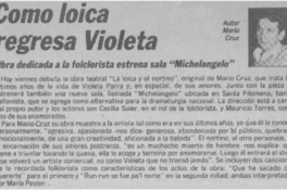Como loica regresa Violeta.