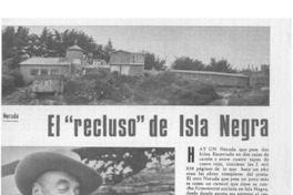 El "recluso" de Isla Negra : [entrevistas]