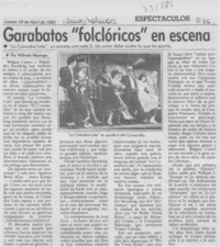 Garabatos "folclóricos" en escena