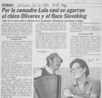 Por la comadre lola casi se agarran el chico Olivares y el flaco Sieveking.