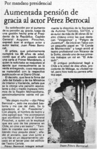Aumentada pensión de gracia al actor Pérez Berrocal.