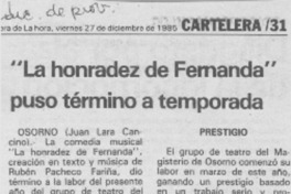 La honradez de Fernanda" puso término a temporada