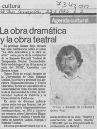 La obra dramática y la obra teatral.