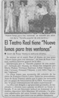 El Teatro Real tiene "Nueve lunas para tres ventanas".